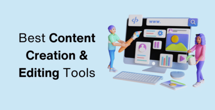 Best Content Creation & Editing Tools